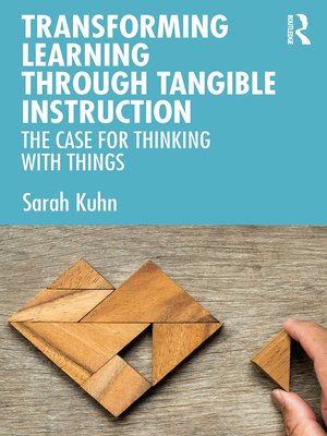 cover image of Transforming Learning Through Tangible Instruction